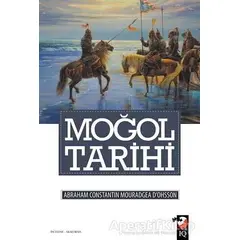 Moğol Tarihi - A. Konstantin d’Ohsson - IQ Kültür Sanat Yayıncılık