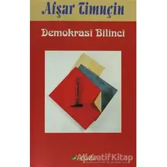Demokrasi Bilinci - Afşar Timuçin - Bulut Yayınları