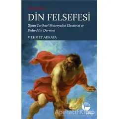 Filozofça Din Felsefesi - Mehmet Akkaya - Belge Yayınları