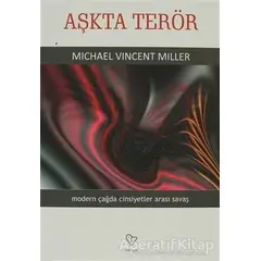 Aşkta Terör - Michael Vincent Miller - Varlık Yayınları