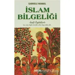 İslam Bilgeliği - Gabriele Mandel - Arion Yayınevi