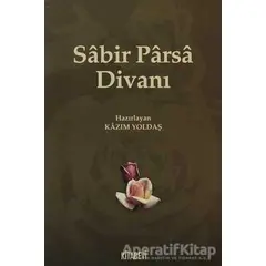 Sabir Parsa Divanı - Kazım Yoldaş - Kitabevi Yayınları