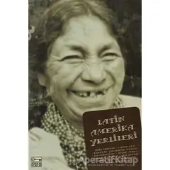 Latin Amerika Yerlileri - Kolektif - Anahtar Kitaplar Yayınevi