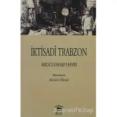 İktisadi Trabzon - Abdülvahap Hayri - Serander Yayınları