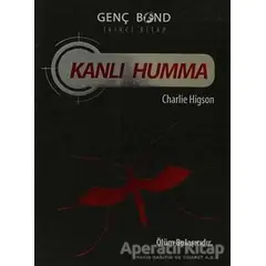 Kanlı Humma - Genç Bond İkinci Kitap - Charlie Higson - Tudem Yayınları