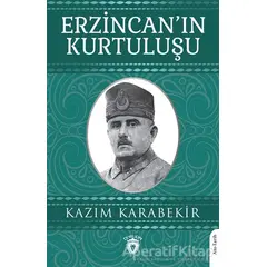 Erzincan’ın Kurtuluşu - Kazım Karabekir - Dorlion Yayınları