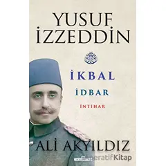Yusuf İzzeddin - Ali Akyıldız - Timaş Yayınları