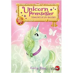 Unicorn Prensesler 3 - Tomurcuk’un Balosu - Emily Bliss - Beyaz Balina Yayınları