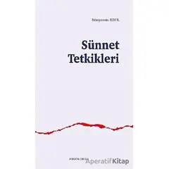 Sünnet Tetkikleri - Bünyamin Erul - Ankara Okulu Yayınları