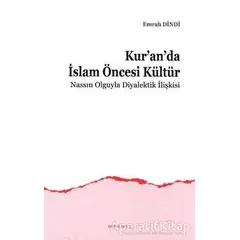 Kuranda İslam Öncesi Kültür - Emrah Dindi - Ankara Okulu Yayınları
