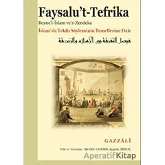 Faysalu’t-Tefrika - Gazzali - Ankara Okulu Yayınları