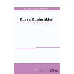 Din ve Dindarlıklar - Namık Kemal Okumuş - Ankara Okulu Yayınları
