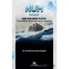 Nuh (Noah) And The Great Flood - Ali Mohammad Al-Sallabi - Asalet Yayınları