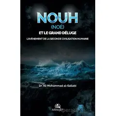 Nouh (Noe) et le Grand Deluge - Ali Mohammad Al-Sallabi - Asalet Yayınları