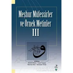 Meşhur Müfessirler ve Örnek Metinler - 3 - Kolektif - Grafiker Yayınları