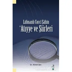 Lübnanlı Corci Şahin - Ahmet Şen - Grafiker Yayınları