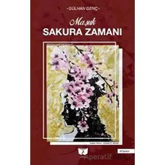 Sakura Zamanı - Gülhan Genç - Ateş Yayınları
