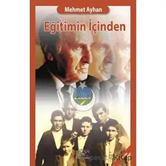 Eğitimin İçinden - Mehmet Ayhan - Ürün Yayınları