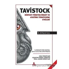 Tavistock - Dünyayı Yöneten Örgüt ve Atatürk Türkiyesine Etkileri