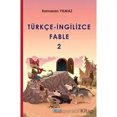 Türkçe-İngilizce Fable 2 - Ramazan Yılmaz - Gülnar Yayınları