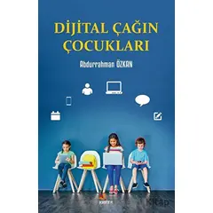 Dijital Çağın Çocukları - Abdurrahman Özkan - Kriter Yayınları