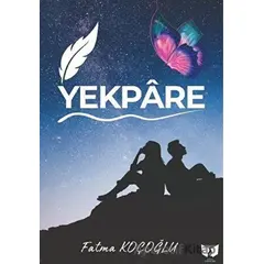 Yekpare - Fatma Koçoğlu - Ateş Yayınları