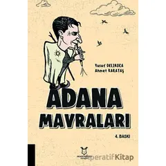 Adana Mavraları - Yusuf Delikoca - Akademisyen Kitabevi