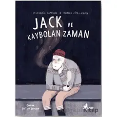 Jack ve Kaybolan Zaman - Stephanie Lapointe - Çınar Yayınları
