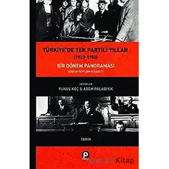 Türkiyede Tek Partili Yıllar (1923-1950) - Kolektif - Pınar Yayınları