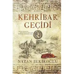Kehribar Geçidi (Bez Ciltli) - Nazan Bekiroğlu - Timaş Yayınları