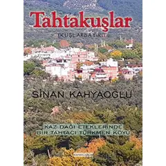Tahtakuşlar - Sinan Kahyaoğlu - Kafe Kültür Yayıncılık