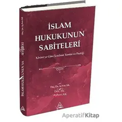 İslam Hukukunun Sabiteleri - Ayhan Ak - Üniversite Yayınları