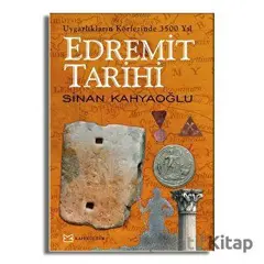 Edremit Tarihi - Sinan Kahyaoğlu - Kafe Kültür Yayıncılık