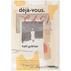 Deja-vous - Halil Gökhan - Kafe Kültür Yayıncılık