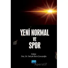 Yeni Normal ve Spor - Selçuk Bora Çavuşoğlu - Nobel Akademik Yayıncılık