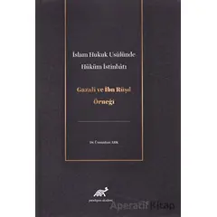 İslam Hukuk Usulünde Hüküm İstinbatı - Ümmühan Ark - Paradigma Akademi Yayınları
