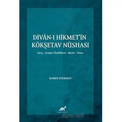 Divan-ı Hikmet’in Köşketav Nüshası - Senbek Utebekov - Paradigma Akademi Yayınları