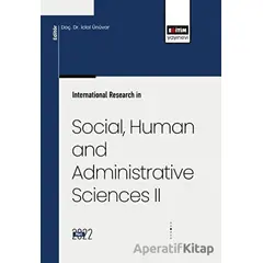 International Research in Social, Human and Administrative Sciences II