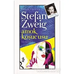 Amok Koşucusu - Stefan Zweig - Venedik Yayınları
