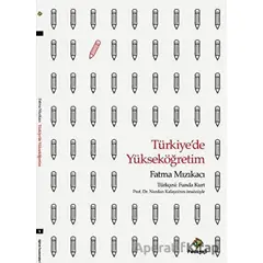 Türkiyede Yükseköğretim - Fatma Mızıkacı - Pedagoji Yayınları