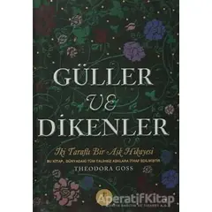 Güller ve Dikenler - Theodara Goss - Artemis Yayınları