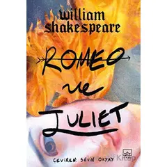Romeo ve Juliet - William Shakespeare - İthaki Yayınları