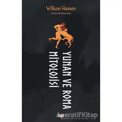 Yunan ve Roma Mitolojisi - William Hansen - Say Yayınları