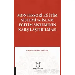 Montessori Eğitim Sistemi ve İslam Eğitim Sisteminin Karşılaştırılması