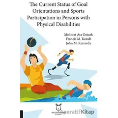The Current Status of Goal Orientations and Sports Participation in Persons with Physical Disabiliti