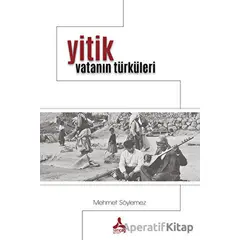 Yitik Vatanın Türküleri - Mehmet Söylemez - Sonçağ Yayınları