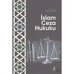 İslam Ceza Hukuku - Yaşar Yiğit - Fecr Yayınları