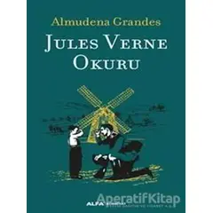 Jules Verne Okuru - Almudena Grandes - Alfa Yayınları