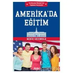 Amerikada Eğitim - Merih Griswold - Alfa Yayınları