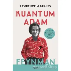 Kuantum Adam: Feynman - Lawrence M. Krauss - Alfa Yayınları